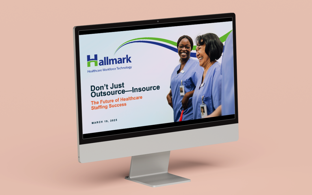 The Future of Nurse Staffing: Flexible, Cost-Effective, and Insourced